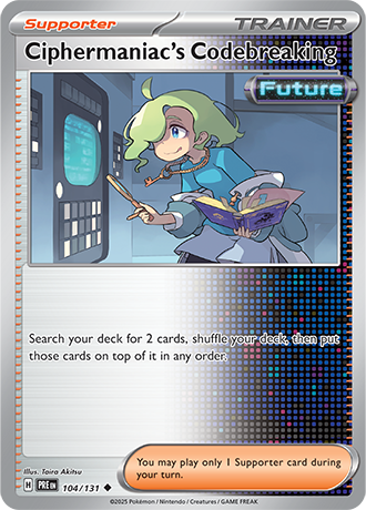Karta Pokemon 104 131 Ciphermaniac's Codebreaking [Prismatic Evolutions].JPG